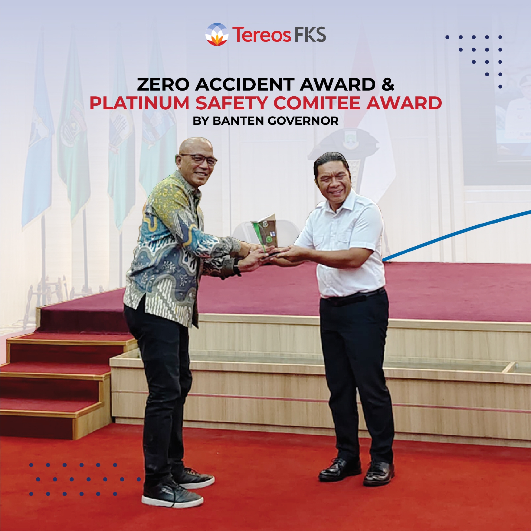 Tereos FKS Indonesia achieving the Platinum Safety Committee Award and Zero Accident Award